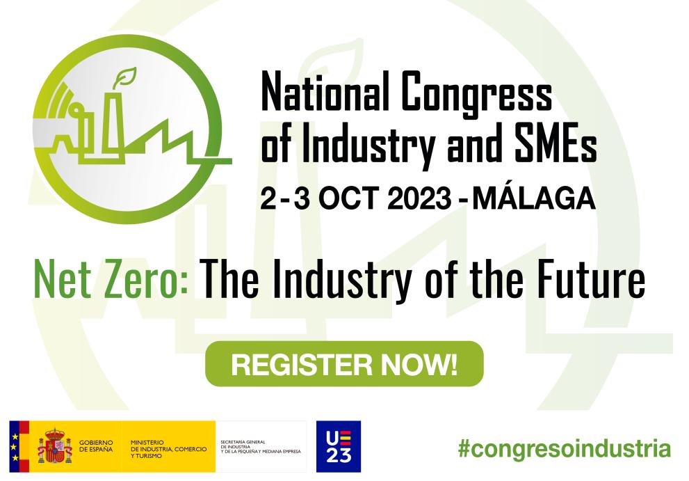 Invitation to National Congress of Industry and SMEs of Spain which takes place in Malaga on 2-3 Oct 2023